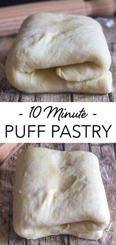 homemade puff pastry recipe with the words, 10 minute puff pastry on top and bottom