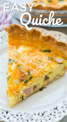 a slice of quiche on a plate with the words easy quiche above it