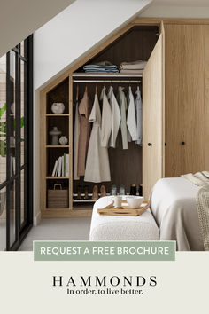 an open closet with clothes hanging on it and the words request free brochure hammonds in order to live better