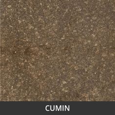 an image of a brown granite surface with the words cumin on it