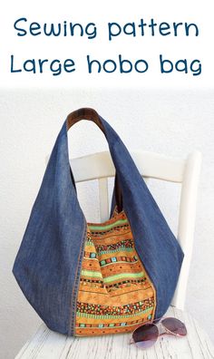 a purse sitting on top of a white chair with the words sewing pattern large hobo bag