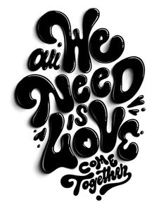 the words we need love are painted in black and white on a white background with spray paint