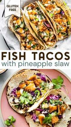 fish tacos with pineapple slaw are served on a pink plate and topped with cilantro