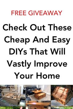 a collage of photos with the words, check out these cheap and easy diy's that will vastly improve your home