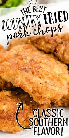 the best country fried pork chops classic southern flavor is served on a white plate