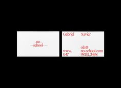 two business cards with the words no school written in red and white on black background