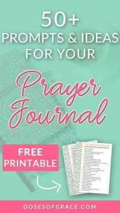 the 50 + free printables and ideas for your prayer journal