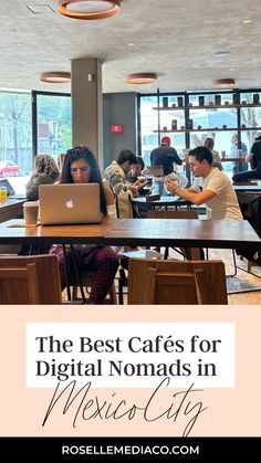 Best Cafes for Digital Nomads in Mexico City Work Remote, Canadian Girls, Remote Workers, Blog Marketing, Marketing Courses