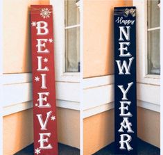 two signs that say happy new year and believe