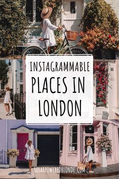 the words instagramramble places in london with images of people walking and riding bikes