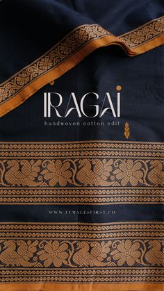 the cover of ragi handwoven cotton kit with gold and blue designs on it