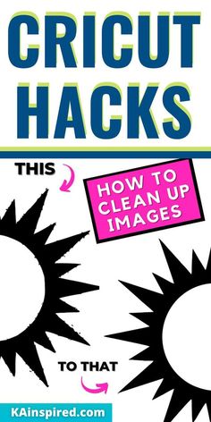 the front cover of an article about how to use cricut hacks