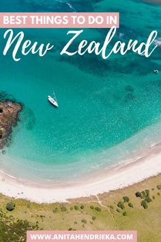 the best things to do in new zealand