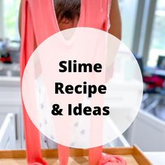 a person standing in front of a box with some pink shoes on it and the words slime recipe & ideas