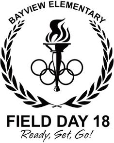 the logo for field day 12 ready, set, go with an olympic torch and laurel wreath