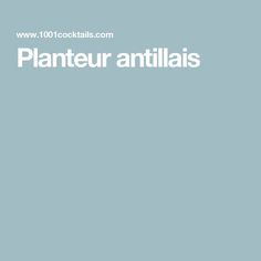 the words planteur antiliais are written in white on a blue background with an image