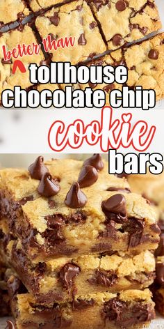 chocolate chip cookie bars stacked on top of each other with text overlay that reads, better than tollhouse chocolate chip cookie bars