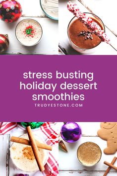 Manage holiday stress and those sugar cravings with these holiday comforts in a glass!    Starting each day with a smoothie is a great way to control your calorie intake and help you to manage your weight over the holidays.  #managingholidaystress #holidaystresstips #Healthyholidaydesserts Holiday Smoothie Recipes, Healthy Holiday Desserts