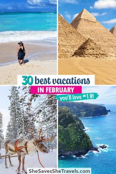 the best vacations in february you'll love at 31 she says she travels