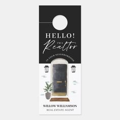 a door hanger with the words hello, i'm a realtor on it