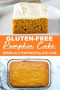 gluten - free pumpkin cake with cream cheese frosting in a glass pan