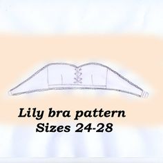 Lily is lace up wireless bra with foam cup. You can wear a bra both strapless and with a strap around the neck or crossing the straps on the back.All my bras sewn on conventional sewing machine with the function of a zigzag.Please read carefully before purchasing to determine the size of the sewing pattern correctly.I do not use a conventional measurement system. The main measure that I use is the horizontal arc (HD), in centimeters (see the picture). Simply put, you need to take this measuremen Strapless Bra Pattern, Custom Bras, Large Bras, Bra Sewing, Bra Pattern, Foam Cups, Some Body, Wireless Bra, Support Bras