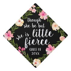 a black and white graduation cap with pink flowers on it that says, she perished class of 20x