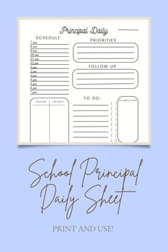 a printable school planner with the words school principals daily shift on it and an image of