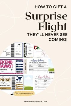 an airplane ticket with the words how to gift a surprise flight they'll never see coming