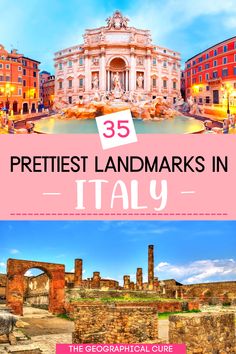 the best landmarks in italy with text overlay that reads 35 prettiest landmarks in italy