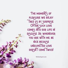 some purple flowers on a white background with a quote from the book, the women of pleasure we enjoy take us by surprise often