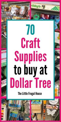 the words craft supplies to buy at dollar tree are in pink and white with images of items