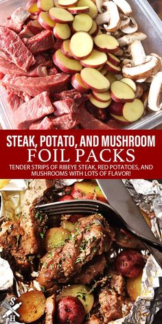 steak, potato, and mushroom foil packs with text overlay that reads steak, potato, and mushroom foil packs