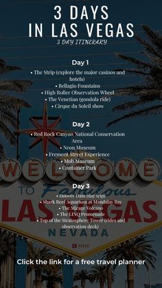 the las vegas sign is shown in front of palm trees and blue sky with text that reads 3 days in las vegas