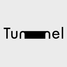 the word tunnel is written in black on a white background