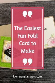 some cards with the words the fastest fun fold card to make