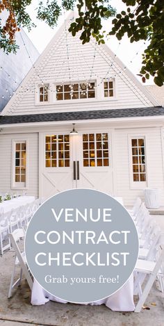 a white house with the words venue contact checklist on it and chairs in front