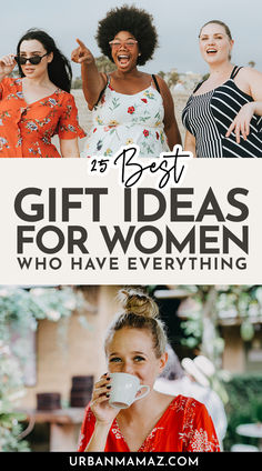 Gift Ideas for Women Who Have Everything Amazing Gifts, Gifts Ideas