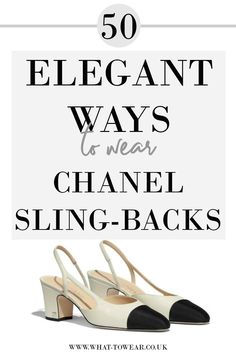 Here are over 50 Elegant outfit inspirations to wear your Chanel Slingbacks Chanel Slingback Pumps Outfit, Chanel Beige And Black Shoes Outfit, How To Style Chanel Slingbacks, Channel Slingback Shoes Outfit, Channel Shoes Outfit, Slingback Heels With Tights