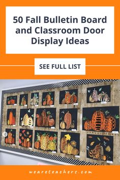 the 50 fall bulletin board and classroom door display ideas with text overlay that reads see full list