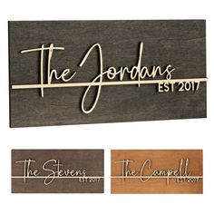 three wooden signs with the names of two different locations and one saying the jordans est 2011