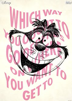 an image of a cartoon character with the words which way you go and what to get