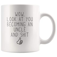 A funny and delightful new uncle gift: that you can't beat! This 11 oz. coffee mug features the funny saying "Look At You Becoming An Uncle And Shit." It's perfect as a pregnancy reveal gift for your brother. This durable and unique mug will definitely put a smile on his face. Make it a memorable baby shower or uncle pregnancy announcement present that your brother will enjoy seeing every time they pour themselves a cup of coffee or tea. — High Gloss & Premium White Finish — Dishwasher & Microwa How To Tell Brother He Will Be An Uncle, Pregnancy Announcement 2025, 2025 Baby Announcement, Pregnancy Announcement To Brother, Uncle Baby Announcement, Uncle Announcement Pregnancy, Pregnancy Announcement To Uncle, Uncle Pregnancy Announcement, Baby Announcement Gifts