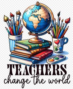 teachers change the world logo with books, pencils and cup on top of each other