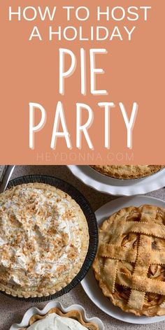 how to host a holiday pie party