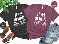 "Drinking Shirt, Alcoholic Shirt, Bridal Party Shirts, Day Drinking Shirts, Funny Drink Shirt, Weekend  T-shirts, If I'm Drunk Blame Them Tee, Alcoholic Shirt, bachelor party shirt, Beer Lover Shirt, Bridal Party Shirts, Day Drinking Shirts, Drinking Shirt, drunk wives shirt, family vacation tee, friends party shirts, Funny Drink Shirt, Gift For Bartender, If I Drunk BlameThem, Weekend  T-shirts  HI! Welcome to my store, I'm delighted to see you here. My store's main goal is to make you happy. I Party T Shirts Drinking, Drinking Team Shirts, Day Drinking Shirts Funny, Group Vacation Shirts Funny, Funny Bar Shirts, Group Camping Shirts Funny, Drinking Tshirt Ideas, Group Shirts Ideas Friends Vacation, Float Trip Shirts