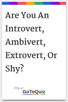 Ambivert Memes Funny, Shy Vs Introvert, How To Be Weird, How To Be Extroverted, Ambivert Quotes, Introvert Test, Introvert Wallpaper, Introvert Extrovert Quiz, Types Of Introverts