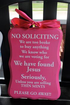 No soliciting sign Funny Commercial Ads, No Soliciting Sign, Snarky Quotes, No Soliciting Signs, No Soliciting, Funny Commercials, Finding Jesus, Front Door Signs, Welcome Gifts