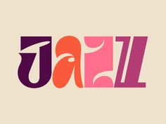 the word jazz is made up of different colors and shapes, including letters that appear to be