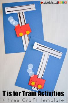 two paper train crafts with the text t is for train activities and free craft template